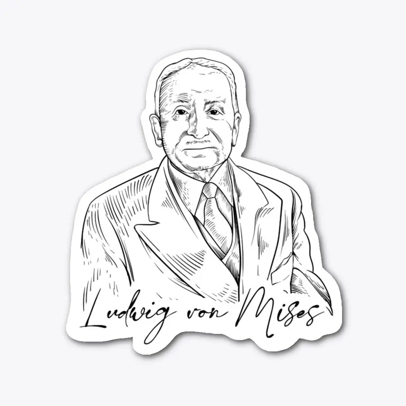 Ludwig Von Mises