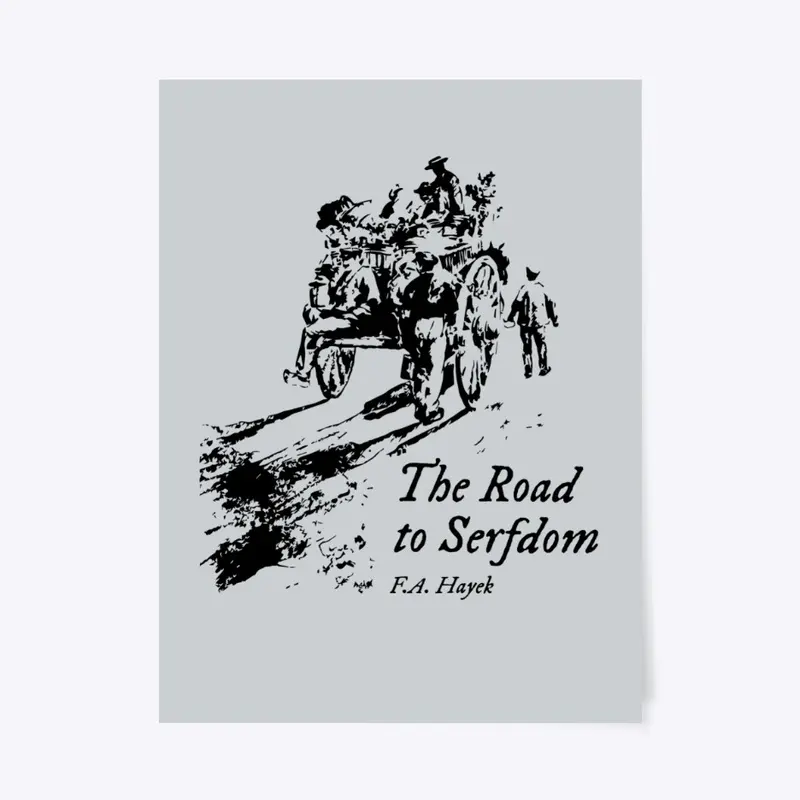 The Road to Serfdom